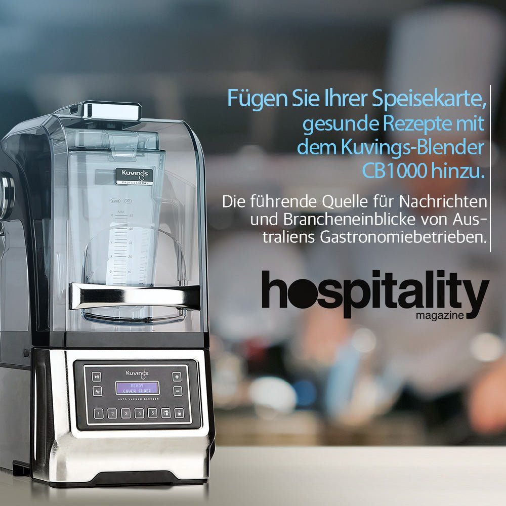 [ Hospitality Magazin ] Fügen Sie Ihrer Speisekarte, gesunde Rezepte mit einem Kuvings-Blender hinzu.